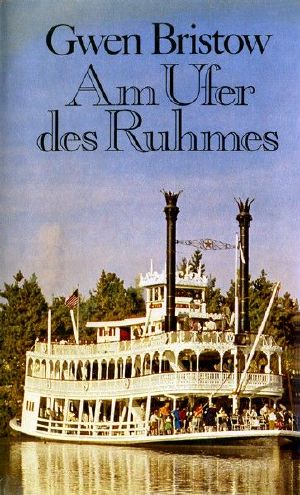 [Louisiana Trilogie 03] • Am Ufer des Ruhmes